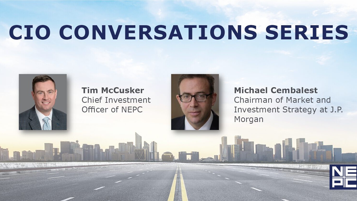 UNEPC's CIO Conversations: Market Impacts of COVID-19 with Michael Cembalest.